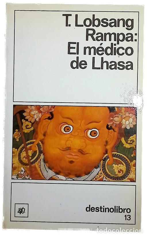 Livres: El m&eacute;dico de Lhasa - Lobsang Rampa, T; V&aacute;zquez Zamora, Rafael