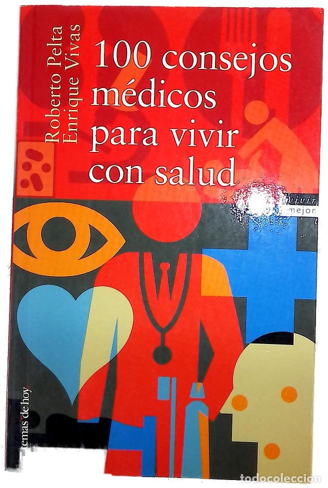 Livres: 100 consejos m&eacute;dicos para vivir con salud