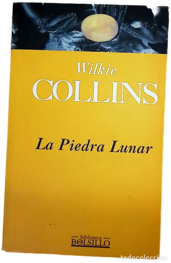 Livres: La piedra lunar - Collins, Wilkie; Laurora, Horacio