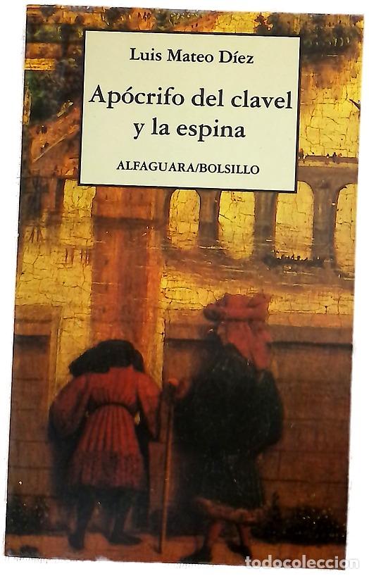 Libri di seconda mano: Ap&oacute;crifo del clavel y la espina