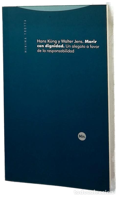 Libros: Morir con dignidad un alegato a favor de la responsabilidad