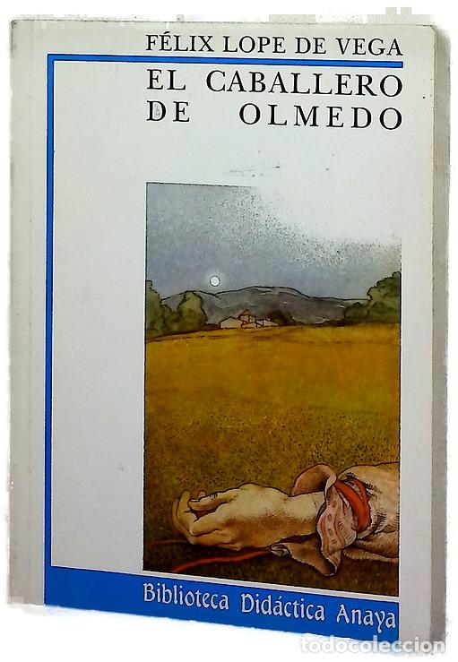 Libros: El caballero de Olmedo - Vega, Lope de; S&aacute;ez Jim&eacute;nez, Ignacio