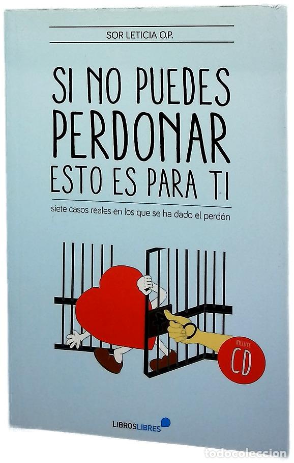 Libros: Si no puedes perdonar, esto es para ti