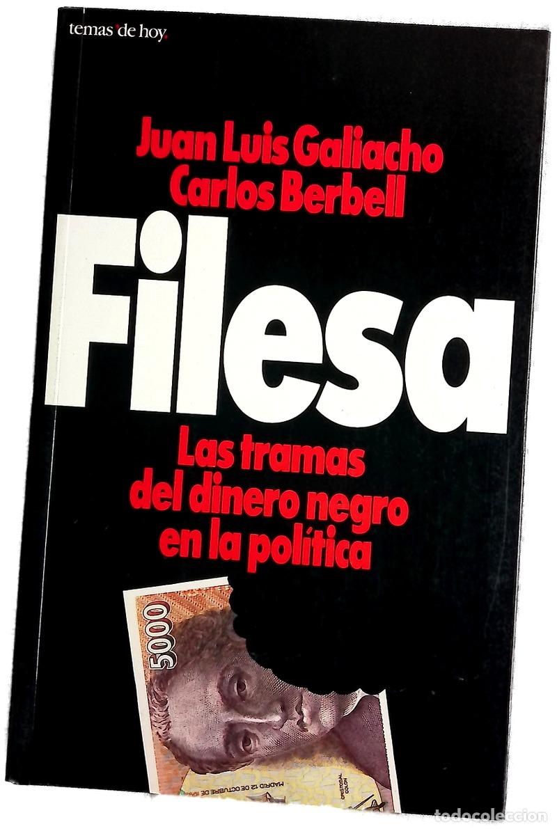 Libros: Filesa las tramas del dinero negro en la pol&iacute;tica