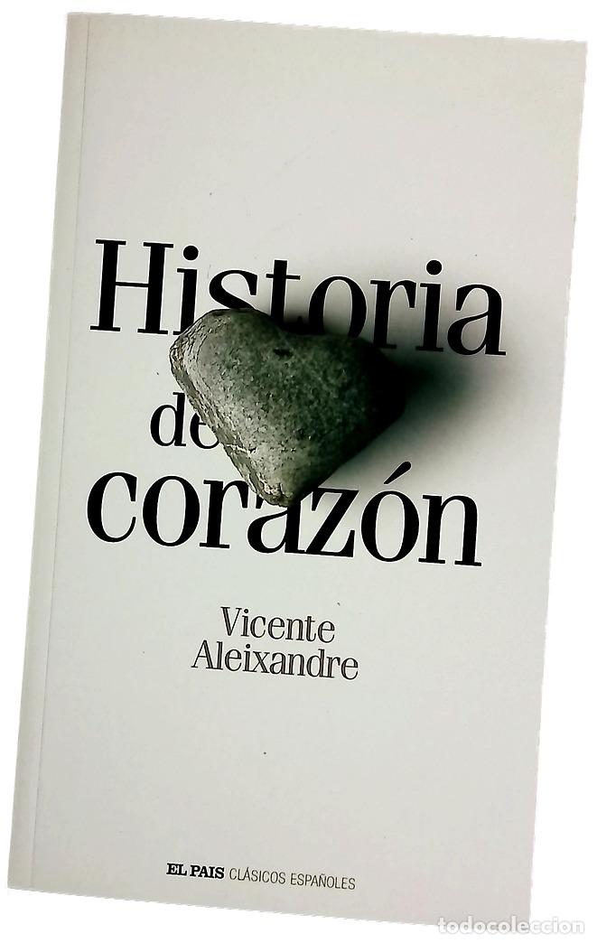Libri di seconda mano: Historia del coraz&oacute;n - Aleixandre, Vicente