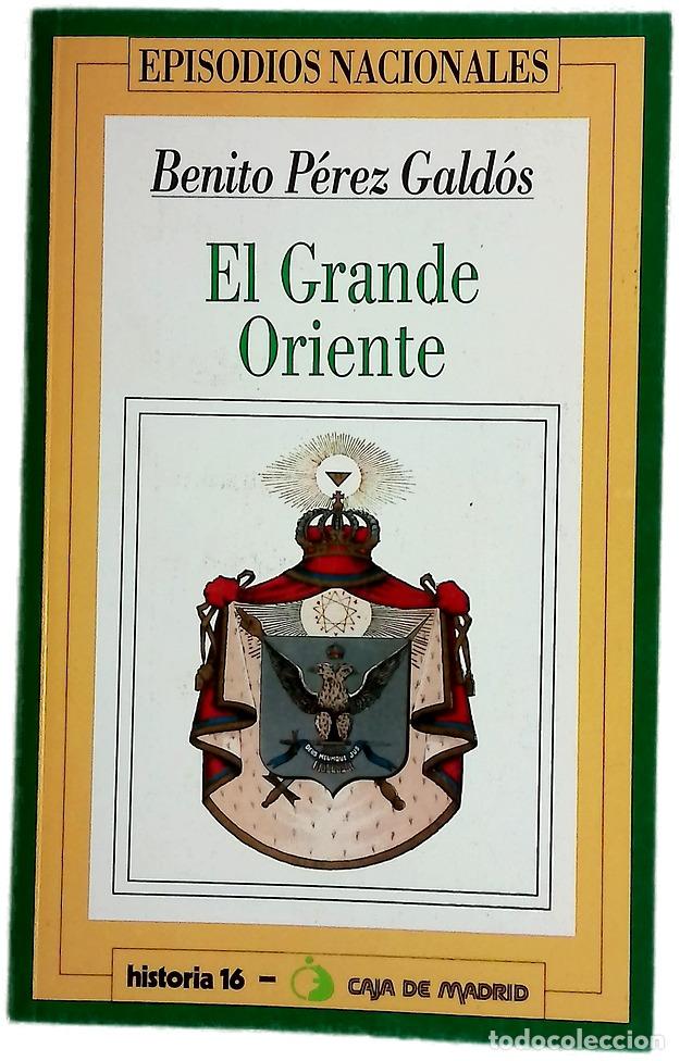 Libri di seconda mano: El Grande Oriente - P&eacute;rez Gald&oacute;s, Benito