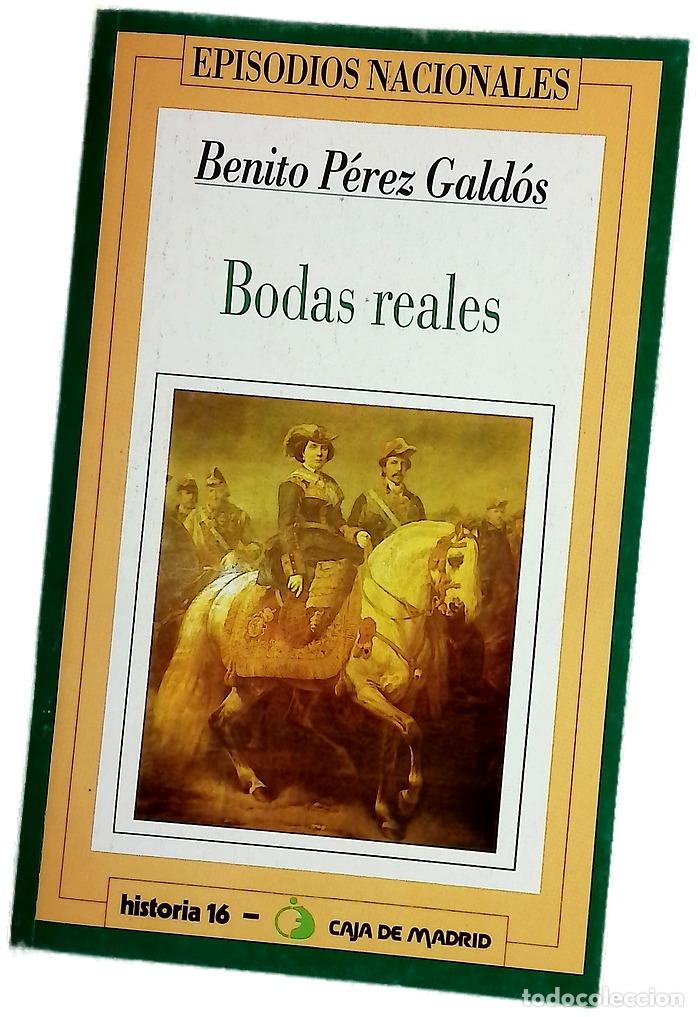 Libri di seconda mano: Bodas reales - P&eacute;rez Gald&oacute;s, Benito