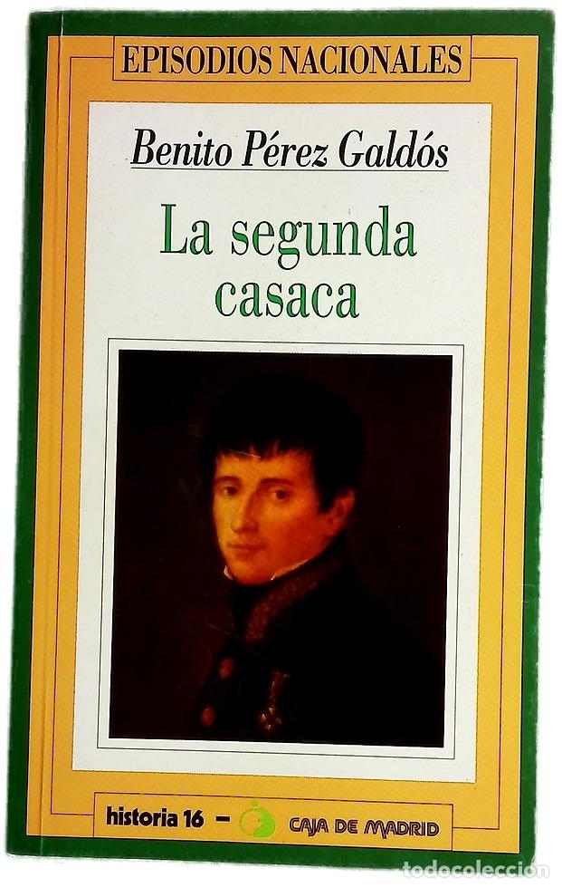 Libri di seconda mano: La segunda casaca - P&eacute;rez Gald&oacute;s, Benito
