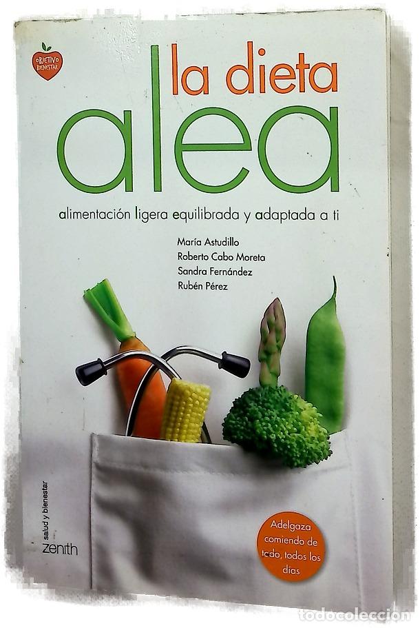 Libri di seconda mano: La dieta alea : alimentaci&oacute;n ligera, equilibrada y adaptada a ti