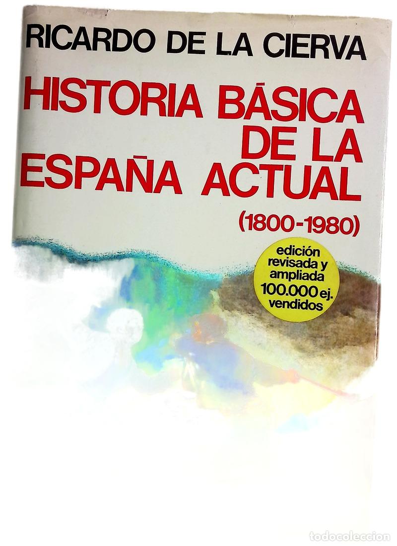 Libros: Historia b&aacute;sica de Espa&ntilde;a actual (1800-1980)