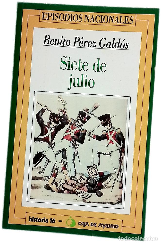 Libros: 7 de julio - P&eacute;rez Gald&oacute;s, Benito