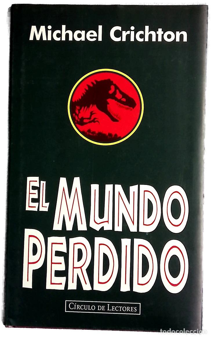 Libros: El mundo perdido - Crichton, Michael