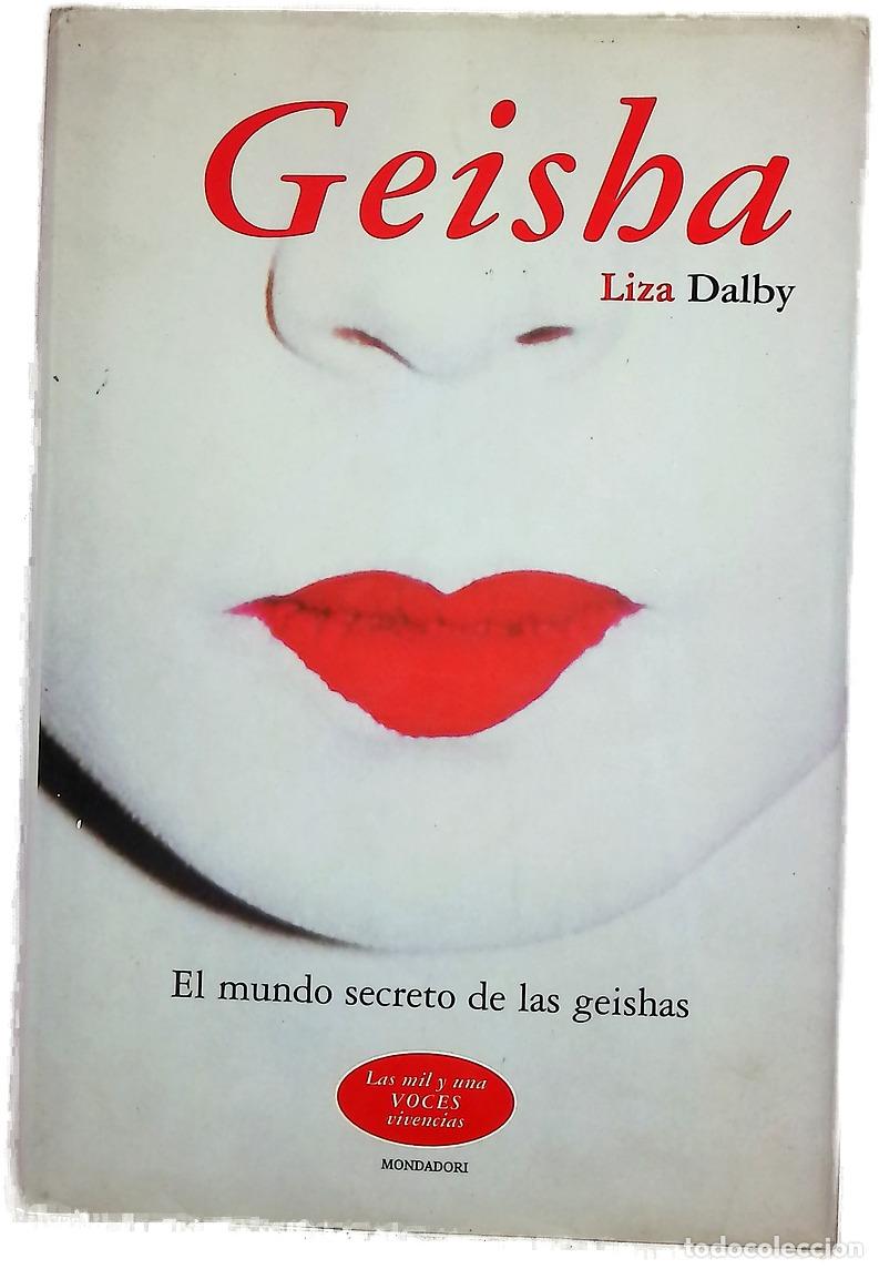 Livros em segunda m&atilde;o: Geisha - Dalby, Liza - Mondadori