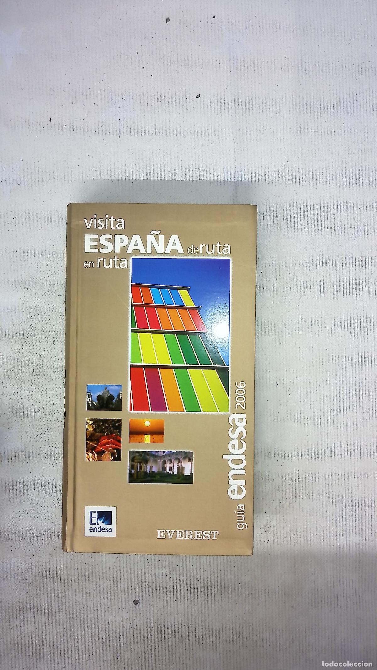 Livros em segunda m&atilde;o: Gu&iacute;a Endesa 2006 (Visita Espa&ntilde;a de ruta en ruta)