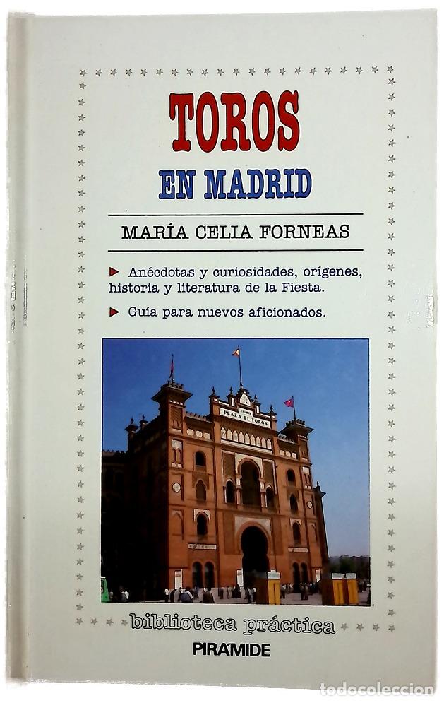 Livros em segunda m&atilde;o: Toros en Madrid - Forneas, Mar&iacute;a Celia