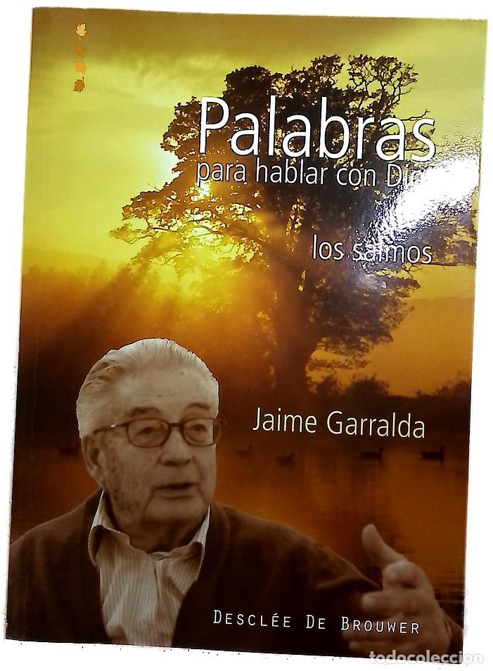 Libri di seconda mano: Palabras para hablar con Dios los salmos