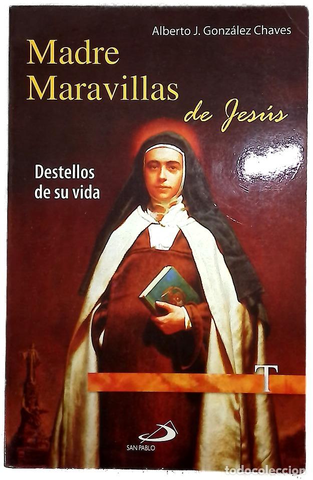 Libri di seconda mano: Madre Maravillas de Jes&uacute;s destellos de su vida