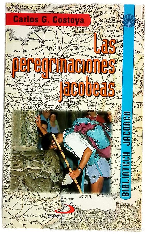 Libri di seconda mano: Las peregrinaciones jacobeas