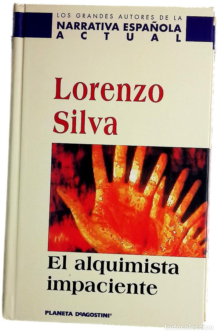 B&uuml;cher: El alquimista impaciente - Silva, Lorenzo