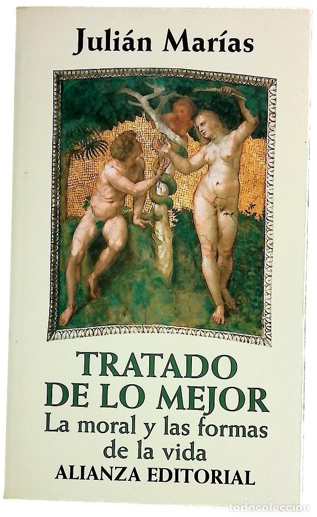 Libros: Tratado de lo mejor la moral y las formas de la vida