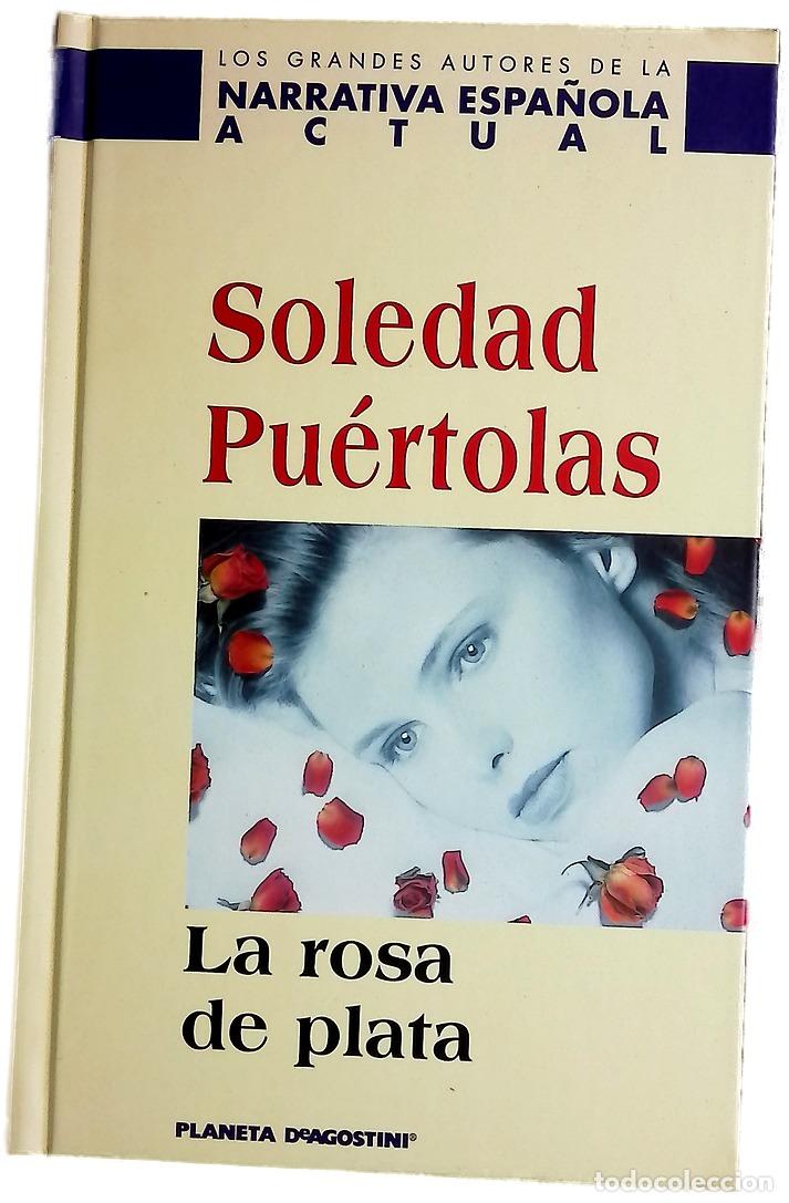 Libros: La rosa de plata - Pu&eacute;rtolas, Soledad