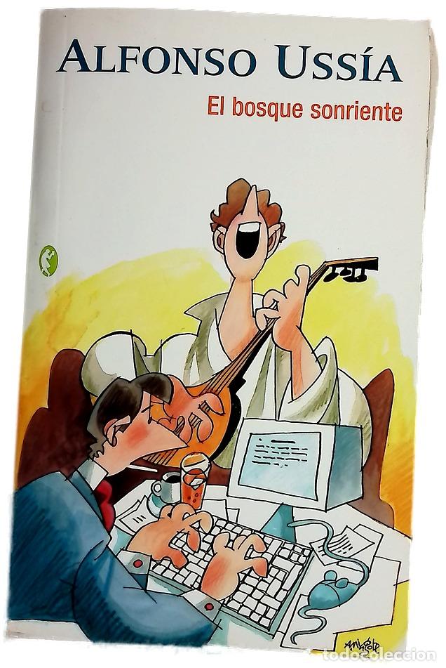 Libros: El bosque sonriente prosas y versos de la Espa&ntilde;a de hoy