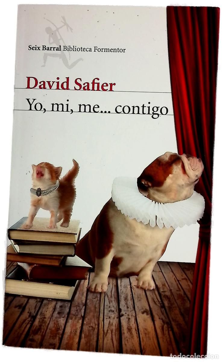 B&uuml;cher: Yo, mi, me... contigo - Safier, David; &Aacute;lvarez Grifoll, Lidia