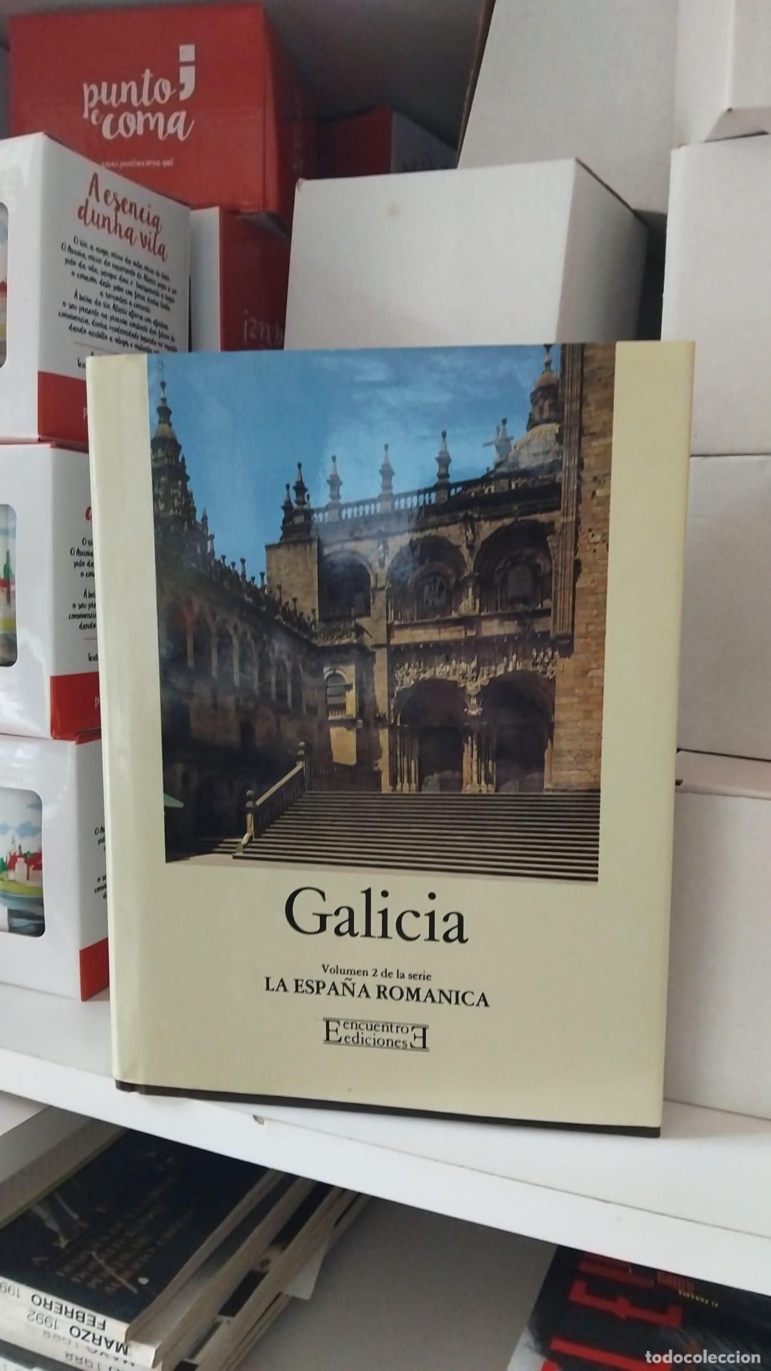 Libros: Galicia. La Espa&ntilde;a rom&aacute;nica - Manuel ... [et al.] Chamoso Lamas