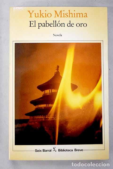 Libros: El pabell&oacute;n de oro: Mishima, Yukio.- Mishima, Yukio