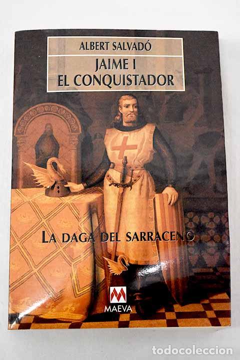 Libros: La daga del sarraceno.- Salvad&oacute;, Albert