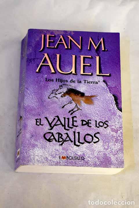 Libros: El valle de los caballos.- Auel, Jean M.