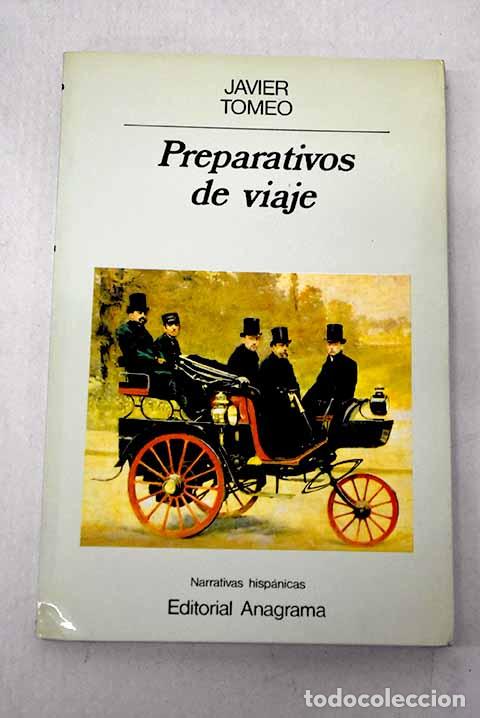 Libros: Preparativos de viaje.- Tomeo, Javier
