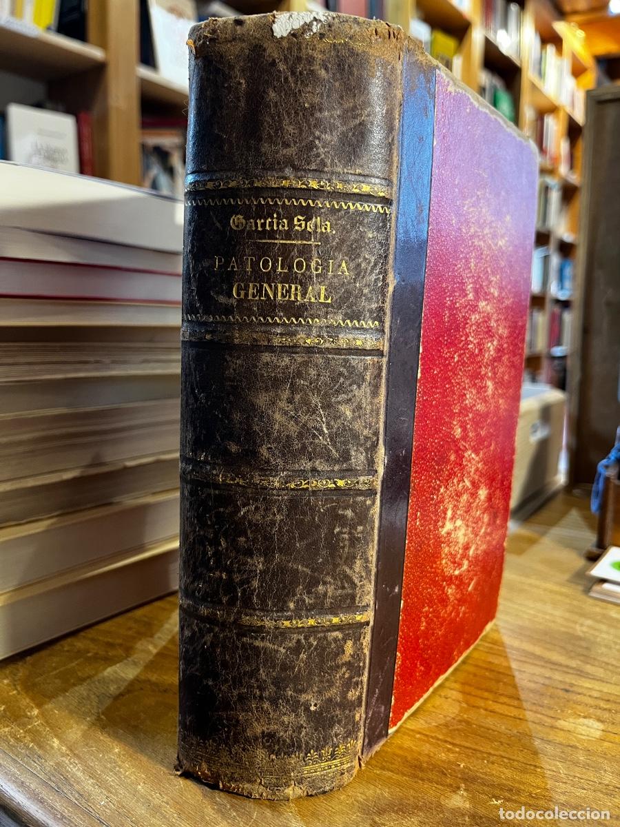 Livros em segunda m&atilde;o: Tratado de patolog&iacute;a general y anatom&iacute;a patol&oacute;gica - Eduardo Garc&iacute;a Sol&aacute;