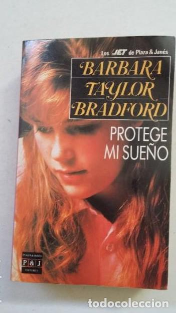 Libros: Protege mi sue&ntilde;o. - Barbara Taylor Bradford. TDK417 -