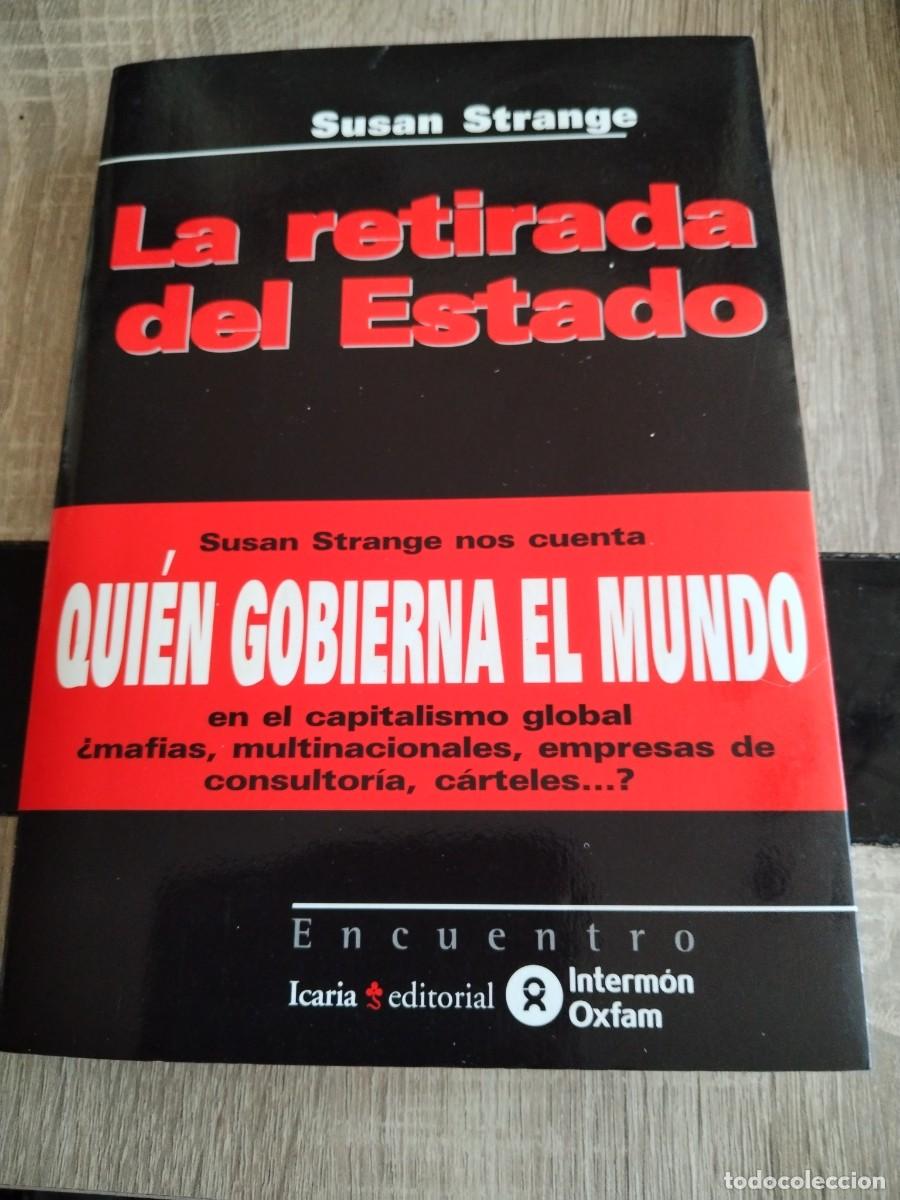 Libros: La retirada del estado- Susan estrange- quien gobierna el mundo