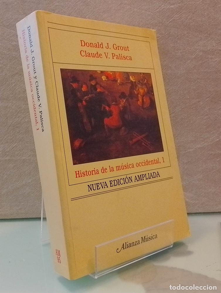Libros: Historia de la m&uacute;sica occidental 1 (nueva edici&oacute;n ampliada) - Donald J. Grout y Claude V. Palisca