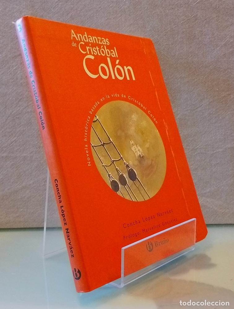 Libros: Andanzas de Crist&oacute;bal Col&oacute;n - Concha L&oacute;pez Narv&aacute;ez