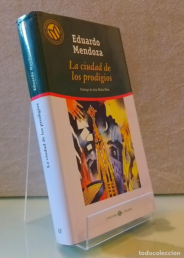 Libros: La ciudad de los prodigios - Eduardo Mendoza