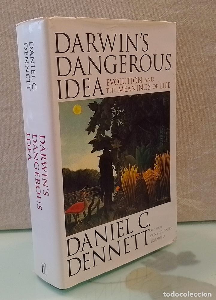 Libros: Darwin's Dangerous Idea. Evolution and the meanings of life - Daniel C. Dennett