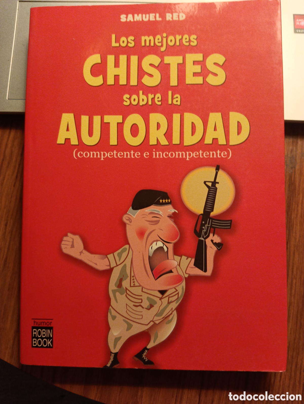 Libros: Los mejores chistes sobre la autoridad ( competente e incompetente), Samuel Red