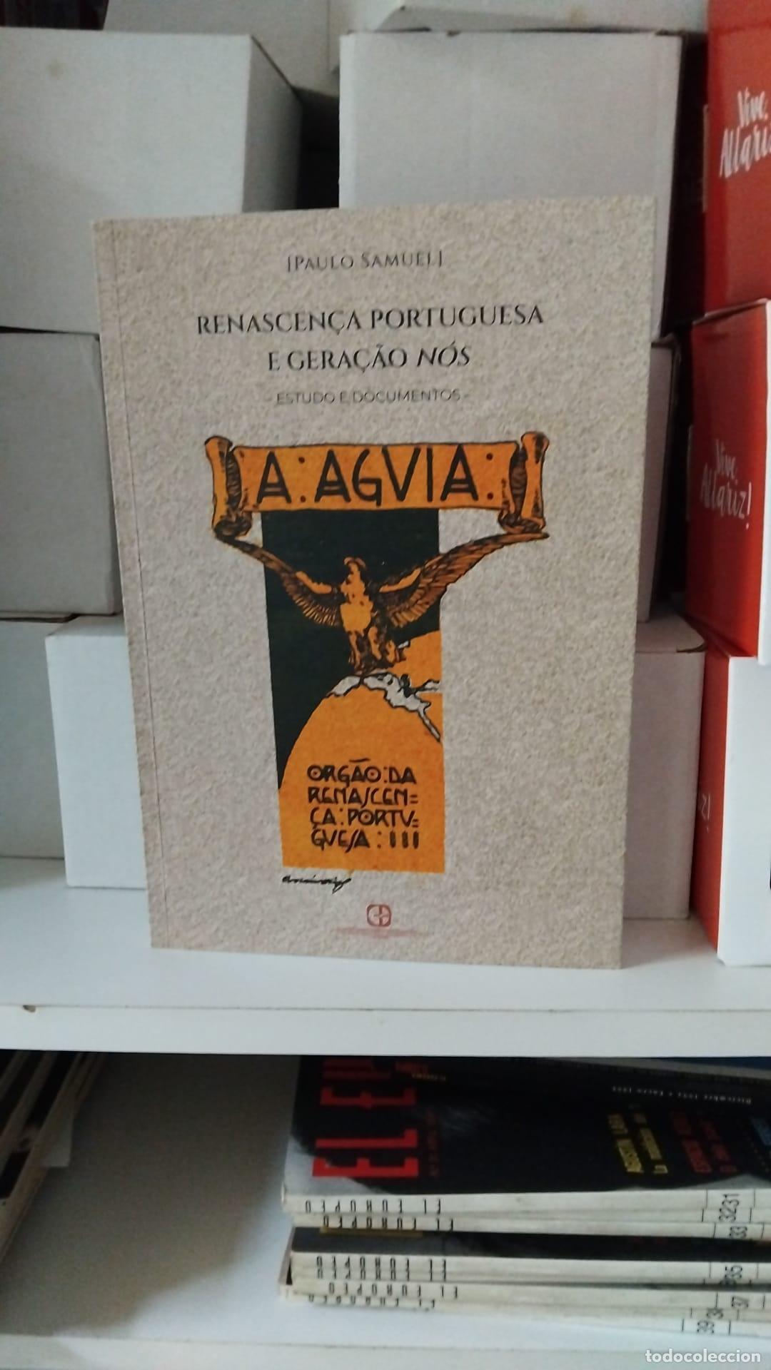 Libros: RENASCEN&Ccedil;A PORTUGUESA E GERA&Ccedil;AO N&Oacute;S - PAULO SAMUEL