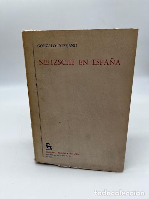 Libros: SOBEJANO, Gonzalo. - Nietzsche en Espa&ntilde;a.