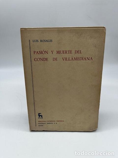 Libros: ROSALES, Luis - Pasi&oacute;n y muerte del conde de Villamediana.