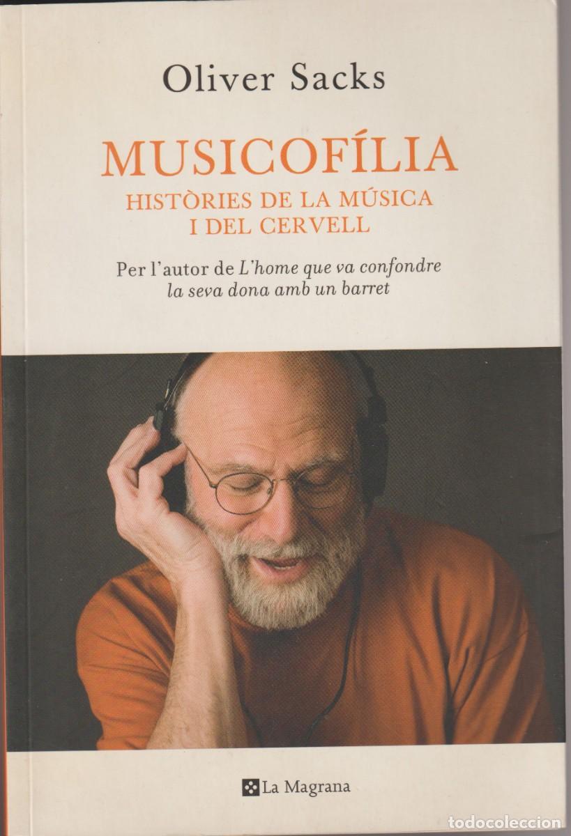 Libros: MUSICOFILIA. HISTORIES DE LA MUSICA I DEL CERVELL - ED. LA MAGRANA 2009