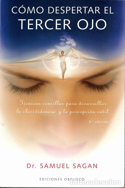 B&uuml;cher: C&oacute;mo despertar el tercer ojo- 9788497771849