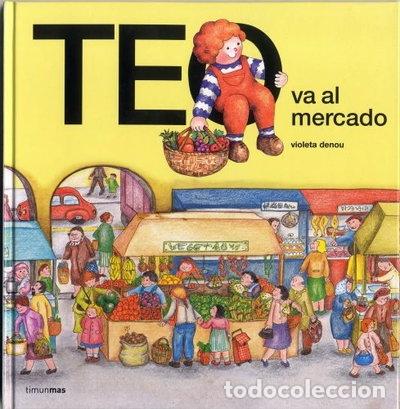 B&uuml;cher: Teo va al mercado- 9788471766601