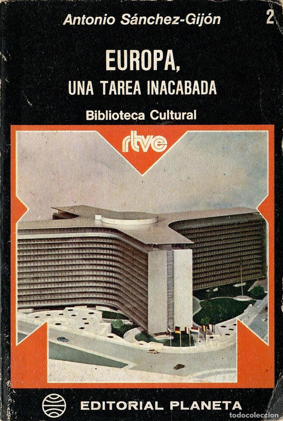 Livres: Europa, una tarea inacabada. Biblioteca cultural RTVE 2. Editorial Planeta