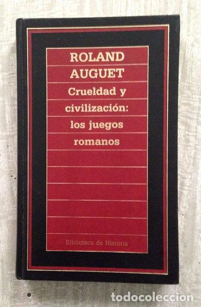 books: Crueldad y civilizaci&oacute;n: Los juegos romanos- 9788476344255