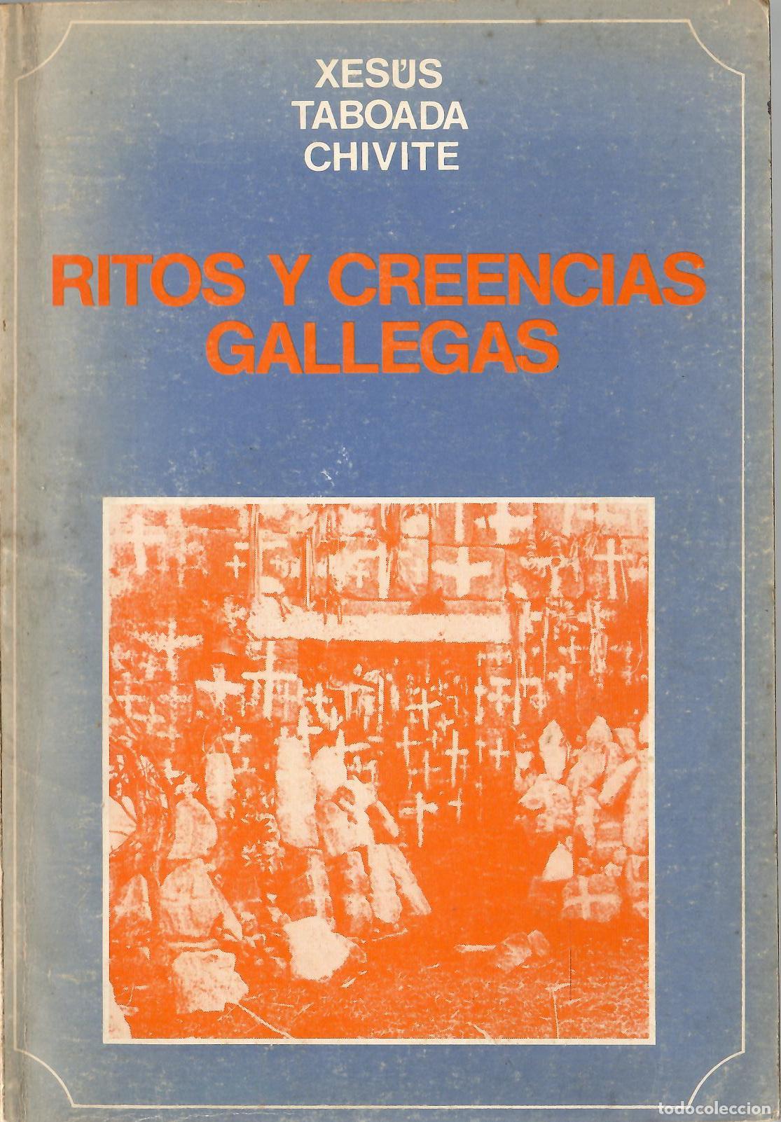 Libros: Ritos y creencias gallegas - Xesus Taboada Chivite