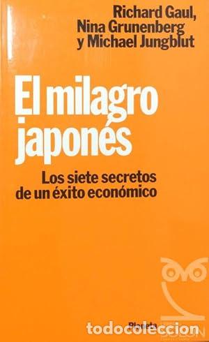 Libros: El milagro japon&eacute;s. - Gaul, Richard / Grunenberg, Grunenberg. TDK854